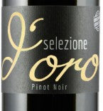 Selezione d'Oro Pinot noir Barrique  Limited Edition